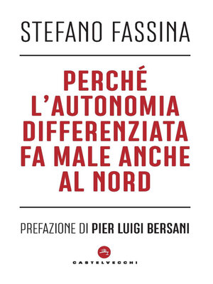 cover image of Perché l'autonomia differenziata fa male anche al nord